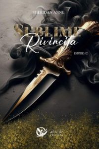 Sheridan Anne – Empire Series Vol. 2. Sublime rivincita (2024)