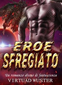 Virtuad Wuster – Eroe sfregiato (2023)