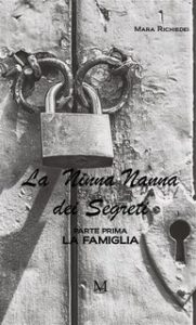 Richiedei Mara – La ninna nanna dei segreti Parte prima. La famiglia (2022)