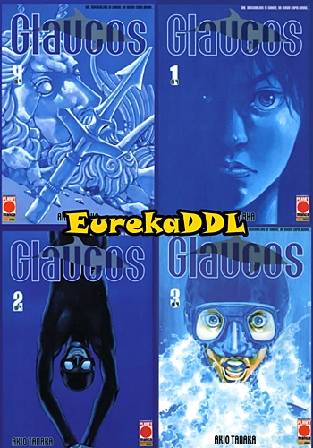 Glaucos – Serie Completa (4 volumi) (Planet Manga 2007)