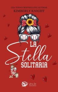Kimberly Knight – La stella solitaria (2024)