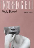 Paola Moretti - Incorreggibili (2024)