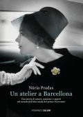Núria Pradas - Un atelier a Barcellona (2018)