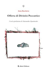 Anna Bacchetta – Offerta di Divinità Peccatrice (2024)