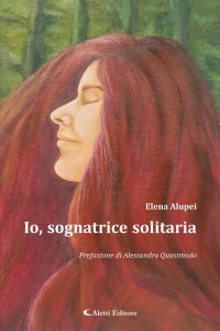 Elena Alupei – Io, sognatrice solitaria (2024)