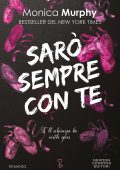 Monica Murphy - Sarò sempre con te. I'll always be with you (2024)
