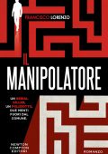 Francisco Lorenzo - Il manipolatore (2024)