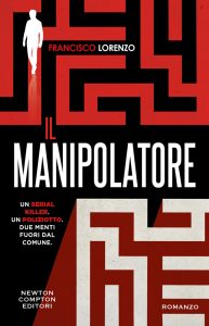 Francisco Lorenzo – Il manipolatore (2024)