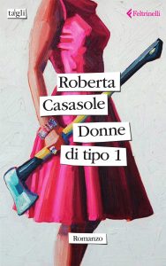 Roberta Casasole – Donne di tipo 1 (2024)