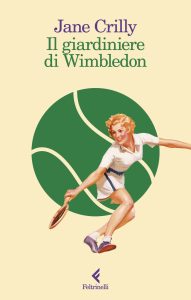 Jane Crilly – Il giardiniere di Wimbledon (2024)