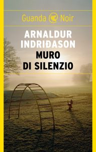 Arnaldur Indridason – Muro di silenzio (2024)