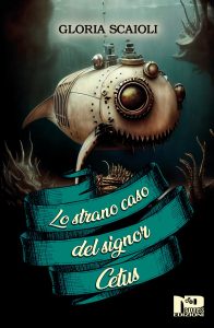 Gloria Scaioli – Lo strano caso del signor Cetus (2024)
