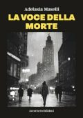 Adelasia Maselli - La voce della morte (2023)