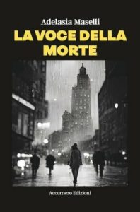 Adelasia Maselli – La voce della morte (2023)