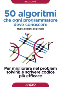 Imran Ahmad – 50 algoritmi che ogni programmatore deve conoscere (2024)
