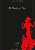 Ian Fleming - Il Dottor No (2024)