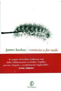 James Lasdun – Comincia a far male (2011)