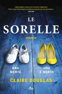 Claire Douglas – Le sorelle (2016)