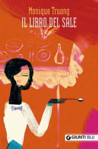 Monique Truong – Il libro del sale (2015)