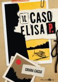 Elisa Cacco - Il caso Elisa P. (2024)
