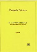 Pasquale Petricca - Il caso Butterfly (2024)