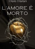 Mario Mariani - L'amore è morto (2024)