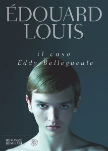 Édouard Louis – Il caso Eddy Bellegueule (2014)