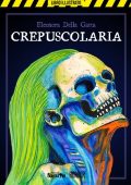 Eleonora Della Gatta - Crepuscolaria (2024)