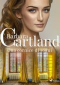 Barbara Cartland - Una cornice di sogni (2021)