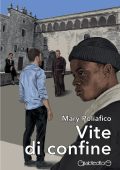 Mary Poliafico - Vite di confine (2024)