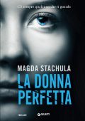 Magda Stachula - La donna perfetta (2019)