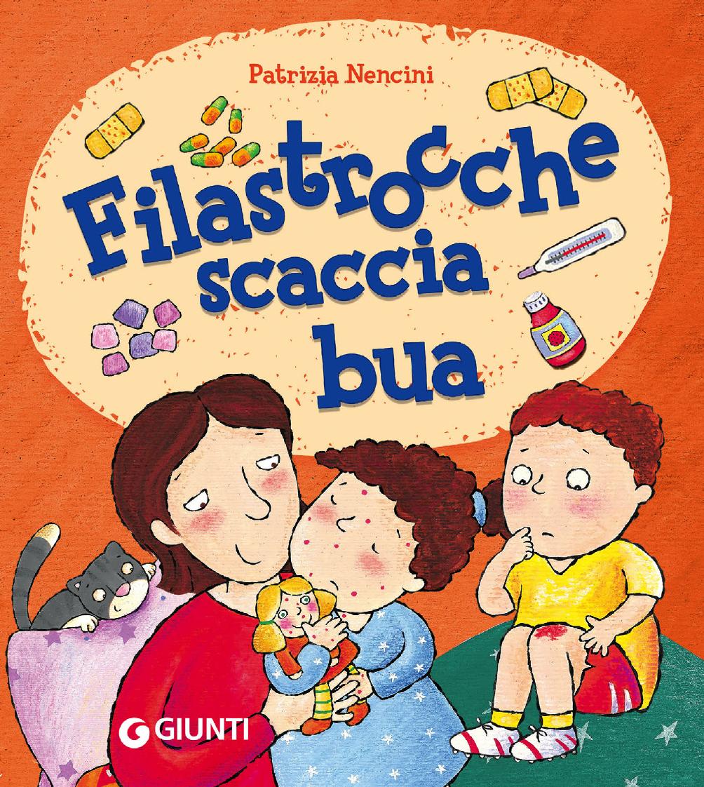 Patrizia Nencini – Filastrocche scaccia bua (2024)