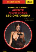 Francois Torrent - Agente Nightshade. Legione Ombra (2024)