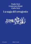 Paolo Virzì, Carlo Virzì, Francesco Bruni - La saga di ferragosto (2024)