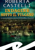 Roberta Castelli - Indagine sotto il vulcano (2024)