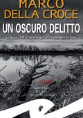 Marco Della Croce - Un oscuro delitto (2024)