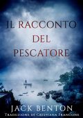 Jack Benton - I misteri di Slim Hardy Vol. 5. Il racconto del pescatore (2024)