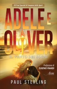 Paul Sterling – Adele e Oliver. Il vento dei sogni (2024)