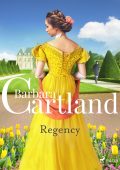 Barbara Cartland - Regency. Le più grandi storie d'amore di Barbara Cartland (2024)