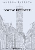 Andrea Improta - Dovevo Ucciderti (2024)