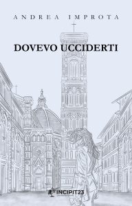 Andrea Improta – Dovevo Ucciderti (2024)