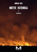 Miran Bax - Notte isterica (2024)