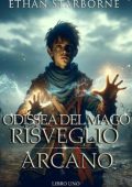 Ethan Starborne - Odissea del Mago. Risveglio Arcano 1/12 (2024)