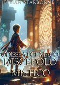 Ethan Starborne - Odissea del Mago. Discepolo Mistico 3/12 (2024)