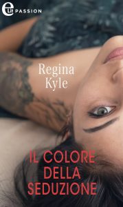 Regina Kyle – L’arte della seduzione Vol. 2. Il colore della seduzione (2023)