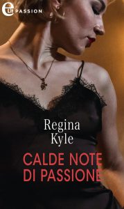 Regina Kyle – L’arte della seduzione Vol. 4. Calde note di passione (2023)