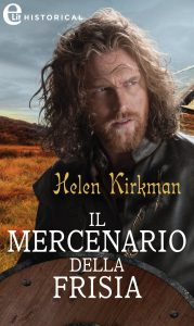Helen Kirkman – Warriors of the Dragon Banner Vol. 3. Il mercenario della Frisia (2023)