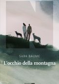 Sara Baume - L'occhio della montagna (2022)