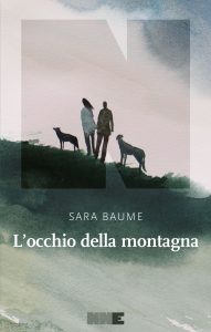 Sara Baume – L’occhio della montagna (2022)