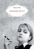 Renzo Paris - Madame Betti (2024)